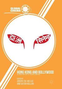 Cover image for Hong Kong and Bollywood: Globalization of Asian Cinemas