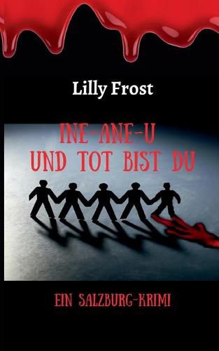 Cover image for Ine-ane-u und tot bist du: Thriller