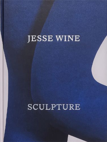 Cover image for Jesse Wine: Sculpture