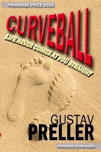 Cover image for Curveball: Life Never Comes at You Straight