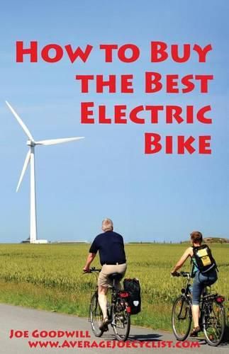 Cover image for How to Buy the Best Electric Bike: An Average Joe Cyclist Guide