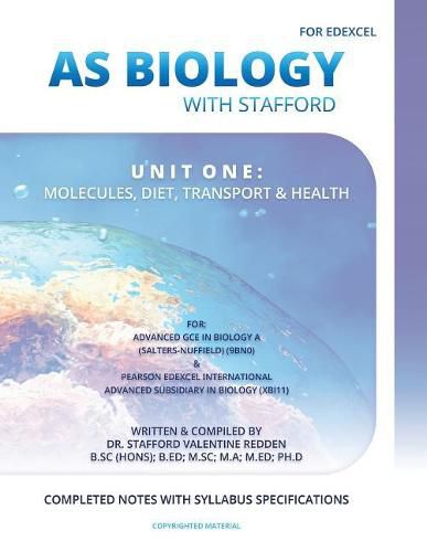 Cover image for AS Biology with Stafford: Unit One: Molecules, Diet, Transport and Health