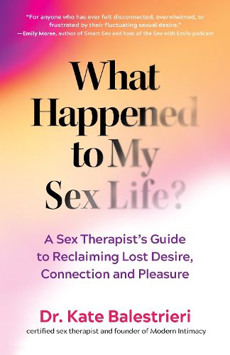 What Happened to My Sex Life?