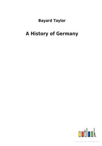 A History of Germany