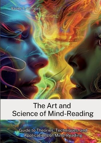 Cover image for The Art and Science of Mind-Reading