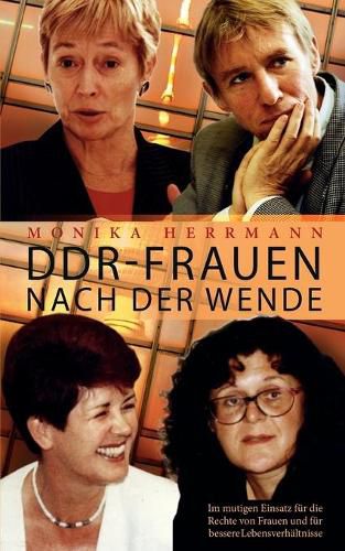 Cover image for DDR-Frauen nach der Wende: Im mutigen Einsatz fur die Rechte von Frauen und fur bessere Lebensverhaltnisse