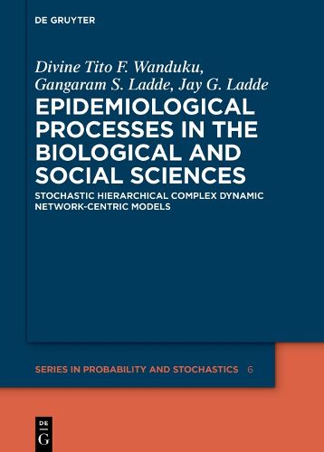 Cover image for Epidemiological Processes in the Biological and Social Sciences