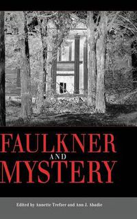 Cover image for Faulkner and Mystery