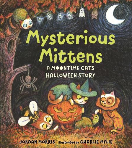 Cover image for Mysterious Mittens: A Moontime Cats Halloween Story