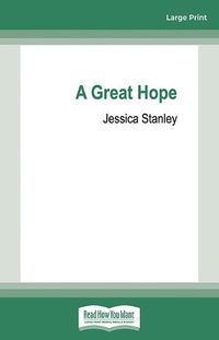 Cover image for A Great Hope