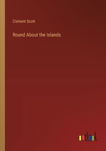 Round About the Islands