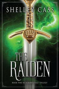 Cover image for The Raiden: Book Two in the  A Fairy's Tale  Trilogy