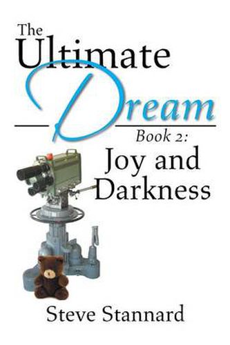 Cover image for The Ultimate Dream: Book 2: Joy and Darkness