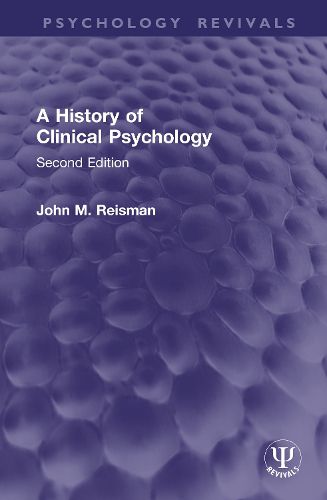 Cover image for A History of Clinical Psychology