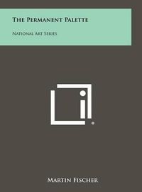 Cover image for The Permanent Palette: National Art Series