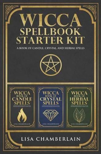Cover image for Wicca Spellbook Starter Kit: A Book of Candle, Crystal, and Herbal Spells