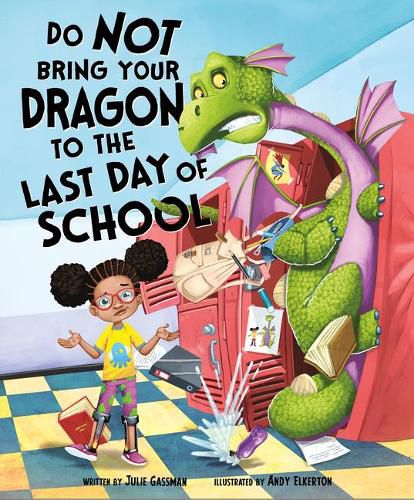 Cover image for Do Not Bring Your Dragon to the Last Day of School