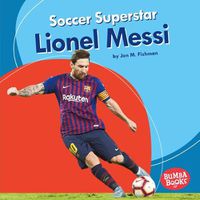 Cover image for Soccer Superstar Lionel Messi