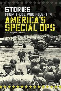 Cover image for Stories from Those Who Fought in America's Special Ops