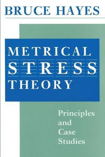 Cover image for Metrical Stress Theory: Principles and Case Studies