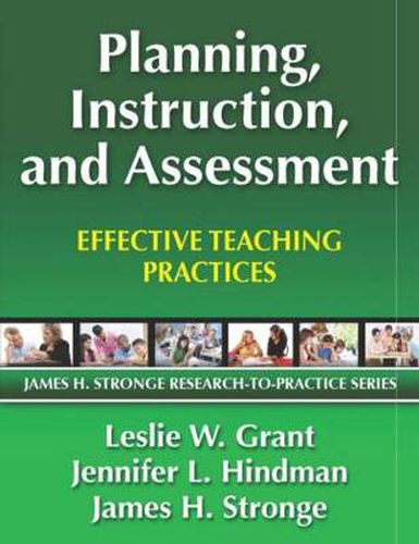 Planning, Instruction, and Assessment: Effective Teaching Practices