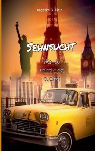 Cover image for Sehnsucht, die du sehnlichst suchst