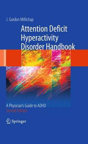 Cover image for Attention Deficit Hyperactivity Disorder Handbook: A Physician's Guide to ADHD