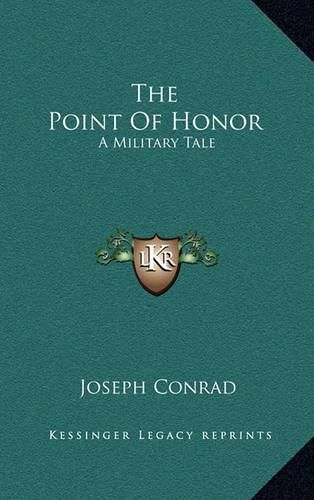 The Point of Honor: A Military Tale