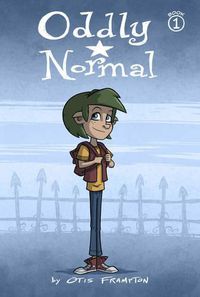 Cover image for Oddly Normal Book 1