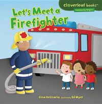 Cover image for Lets Meet a Firefighter