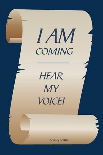 Cover image for I Am Coming -- Hear My Voice