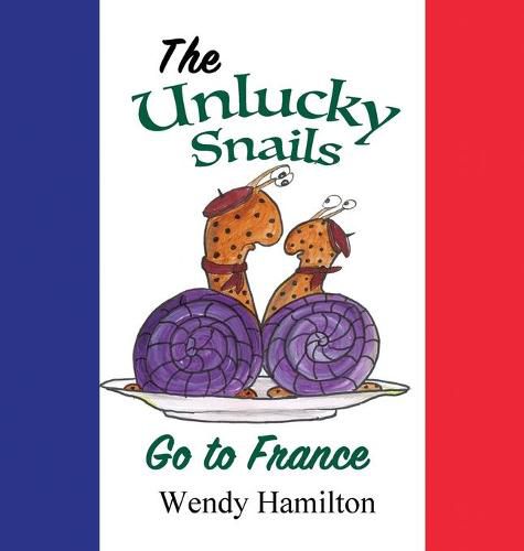 The Unlucky Snails go to France