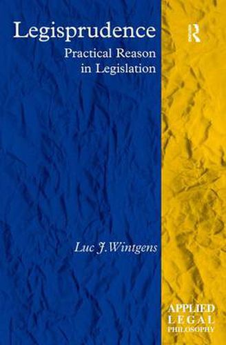 Cover image for Legisprudence: Practical Reason in Legislation