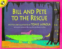 Cover image for Bill and Pete to the Rescue