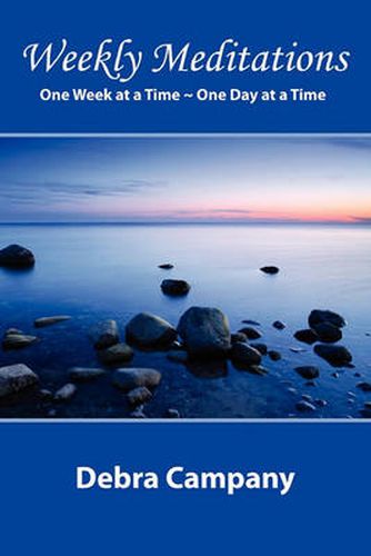 Cover image for Weekly Meditations One Week at a Time One Day at a Time