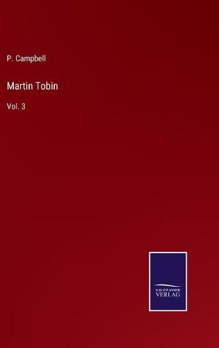 Cover image for Martin Tobin: Vol. 3