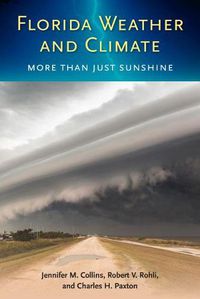 Cover image for Florida Weather and Climate: More Than Just Sunshine