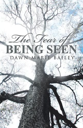 Cover image for The Fear of Being Seen