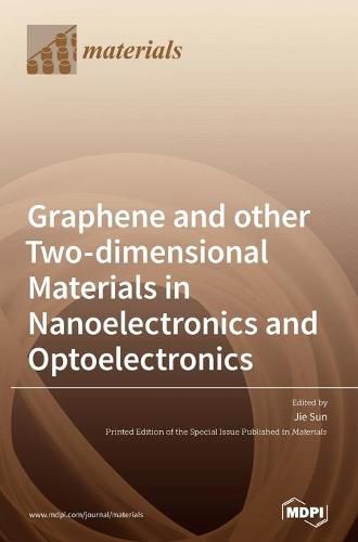 Cover image for Graphene and other Two-dimensional Materials in Nanoelectronics and Optoelectronics