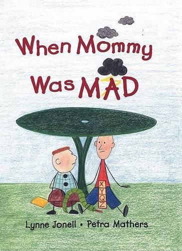 When Mommy Was Mad