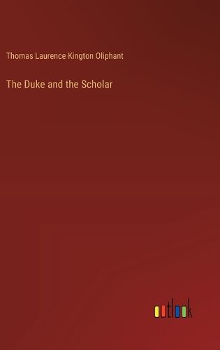 Cover image for The Duke and the Scholar