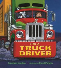 Cover image for I'm a Truck Driver