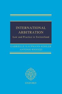 Cover image for International Arbitration: Law and Practice in Switzerland