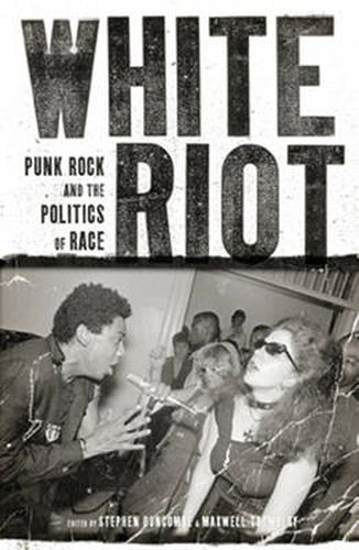 White Riot: Punk Rock and the Politics of Race