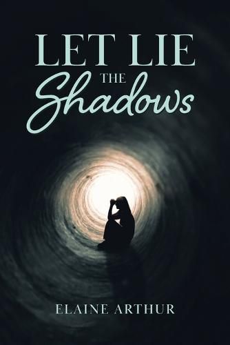 Cover image for Let Lie the Shadows