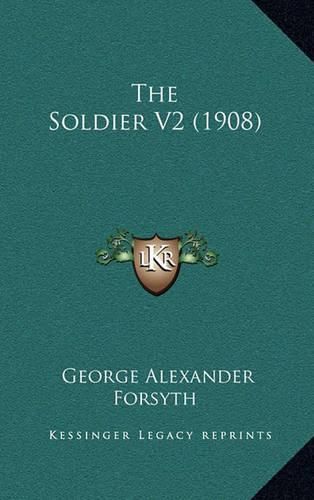 Cover image for The Soldier V2 (1908)