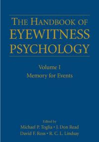 Cover image for The Handbook of Eyewitness Psychology: Volume I: Memory for Events