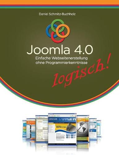 Cover image for Joomla 4.0 logisch!: Einfache Webseitenerstellung ohne Programmierkenntnisse