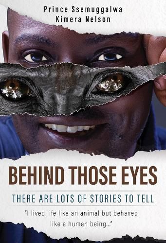 Cover image for Behind Those Eyes-There Are Lots Of Stories To Tell
