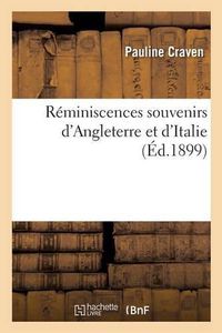 Cover image for Reminiscences Souvenirs d'Angleterre Et d'Italie